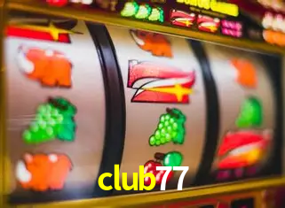 Descubra o Mundo do Cassino Online com club77